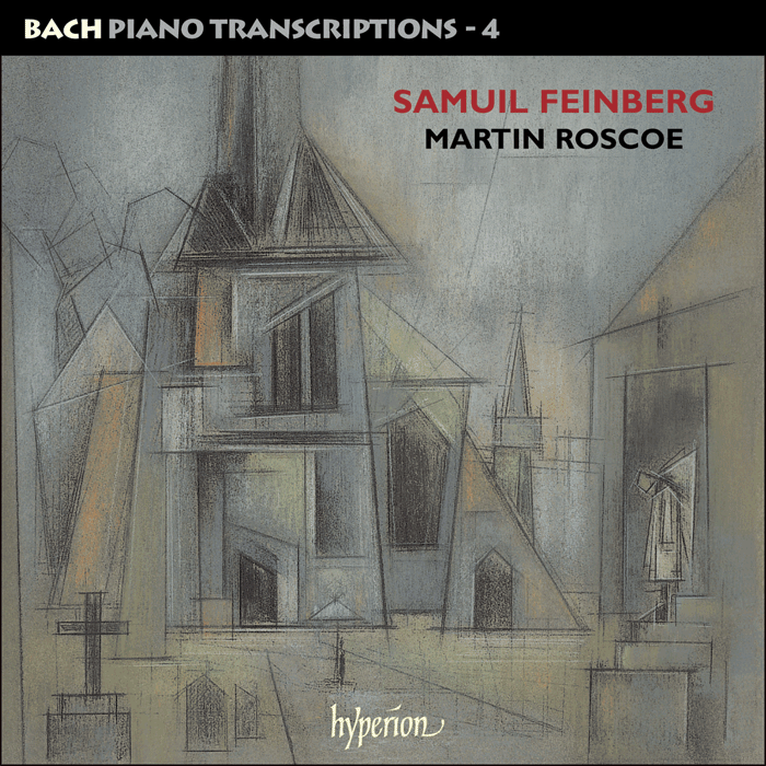 Bach: The Piano Transcriptions, Vol. 4 (Samuel Feinberg) - MARTIN ROSCOE