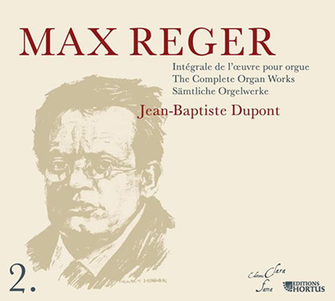 REGER: Complete Works for Organ, Vol. 2 - Jean-Baptiste Dupont