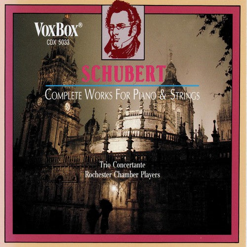 SCHUBERT: WORKS FOR PIANO & STRINGS - ROCHESTER CHAMBER ORCHESTRA (2 CDs)