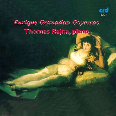 GRANADOS: Goyescas - Thomas Rajna