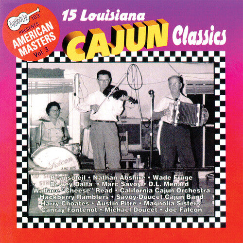15 LOUISIANA CAJUN CLASSICS