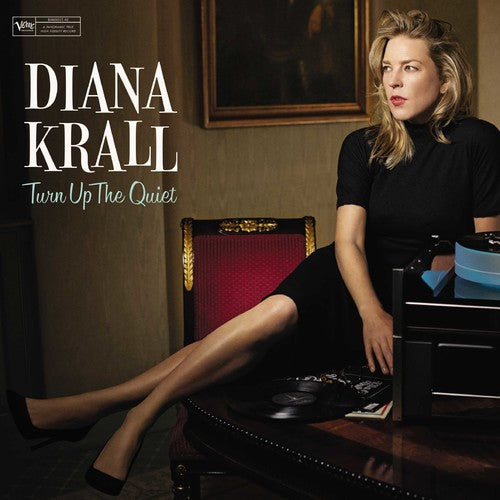 DIANA KRALL: TURN UP THE QUIET