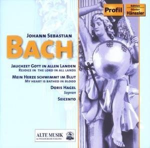 BACH: Cantata "Wir Danken Dir Gott Wir Danken Dir" BWV.29; "Mein Herze Schwimmt Im Blut" BWV.199 - Doris Hagel