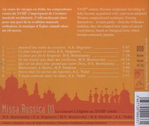 MISSA RUSSICA: Russian Vocal Music of the 18th Century by BORTNIANSKY/DEGTIAREV/BEREZOVSKY/STROKINE/VEDEL)- Orthodox Russian Choir of Riga