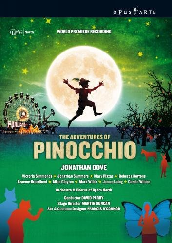 DOVE: The Adventures of Pinocchio - Orchestra and Chorus of Opera North (DVD)
