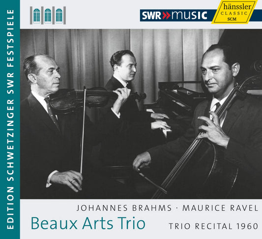 BRAHMS & RAVEL: Trio Recital 1960 - Beaux Arts Trio