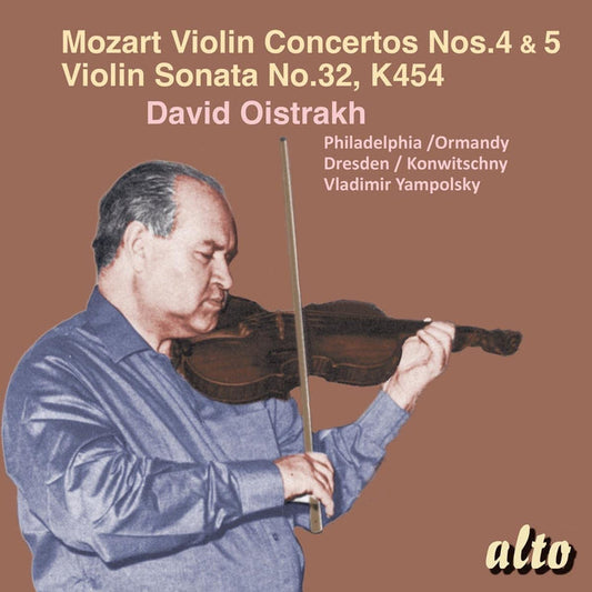 MOZART: Violin Concertos 4 & 5, Violin Sonata No. 32, K. 454 - David Oistrakh, Philadelphia Orchestra, Eugene Ormandy, Staatskapelle Dresden, Franz Konwitschny (PDF DOWNLOAD)