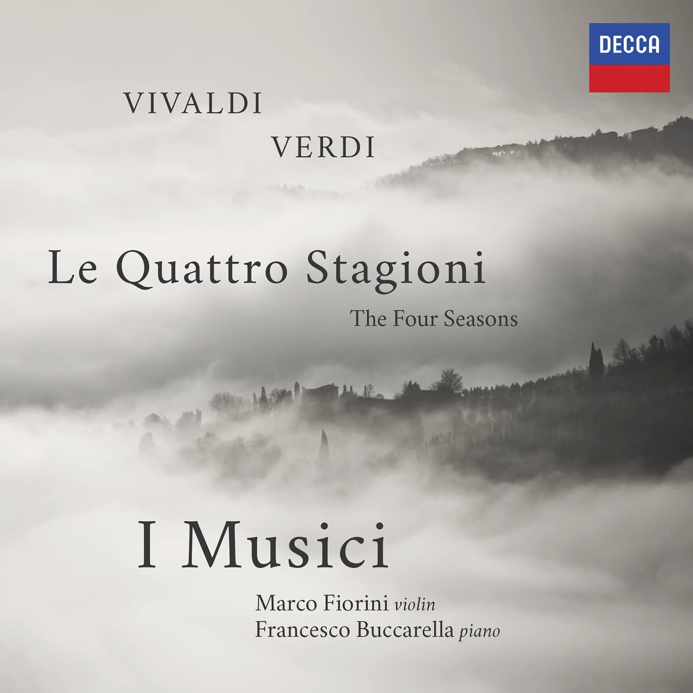 VIVALDI: THE FOUR SEASONS; VERDI: The Four Seasons, from I vespri siciliani - I Musici