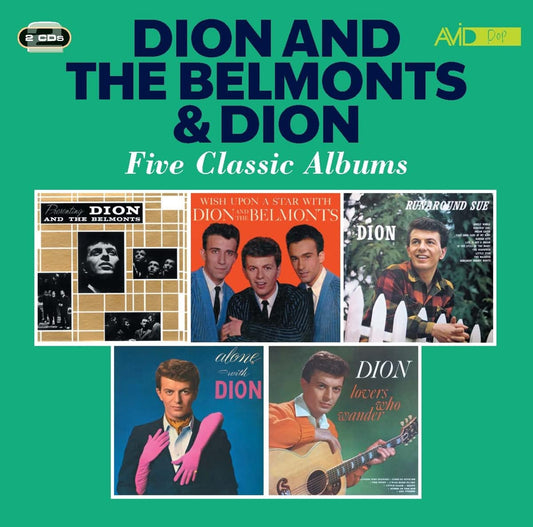 DION AND THE BELMONTS / DION - Five Classic Albums (2 CDs)