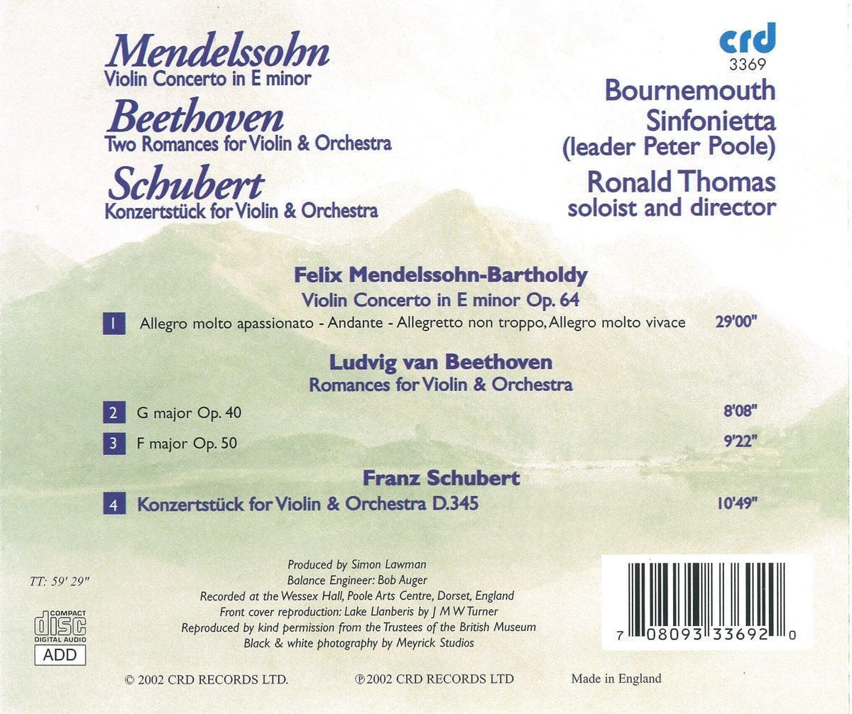 Beethoven: Two Romances; Mendelssohn: Violin Concerto; Schubert: Konzertstuck: RONALD THOMAS, BOURNEMOUTH SINFONIETTA