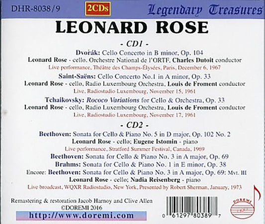 LEONARD ROSE - Cello Concertos by Dvorak & Saint-Saens; Sonatas for Cello and Piano by Beethoven and Brahms; Tchaikovsky: Rococo Variations (2 CDs)