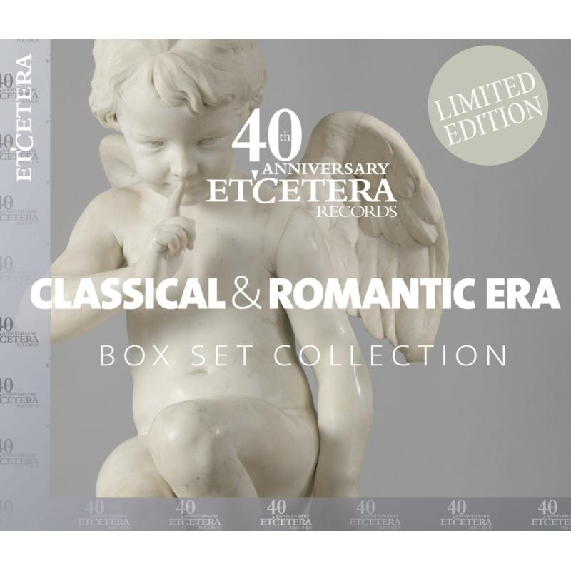 Classical & Romantic Era: 40th Anniversary of EtCetera Records (10 CDS)