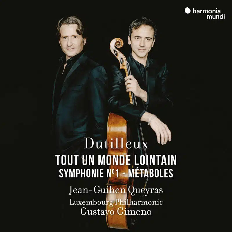 Dutilleux: Tout un monde lointain... Metaboles - Symphonie No. 1 - Jean-Guihen Queyras, Luxembourg Philharmonic, Gustavo Gimeno