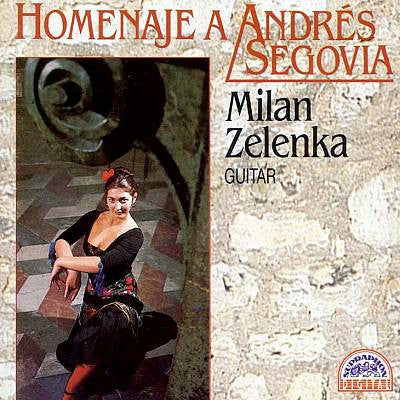 Homenaje a Andres Segovia - Milan Zelenka