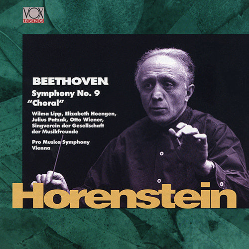 BEETHOVEN: SYMPHONY NO. 9 - Lipp, Hoengen, Patzak, Wiener, Wiener Singverein, Vienna Pro Musica Orchestra, Horenstein