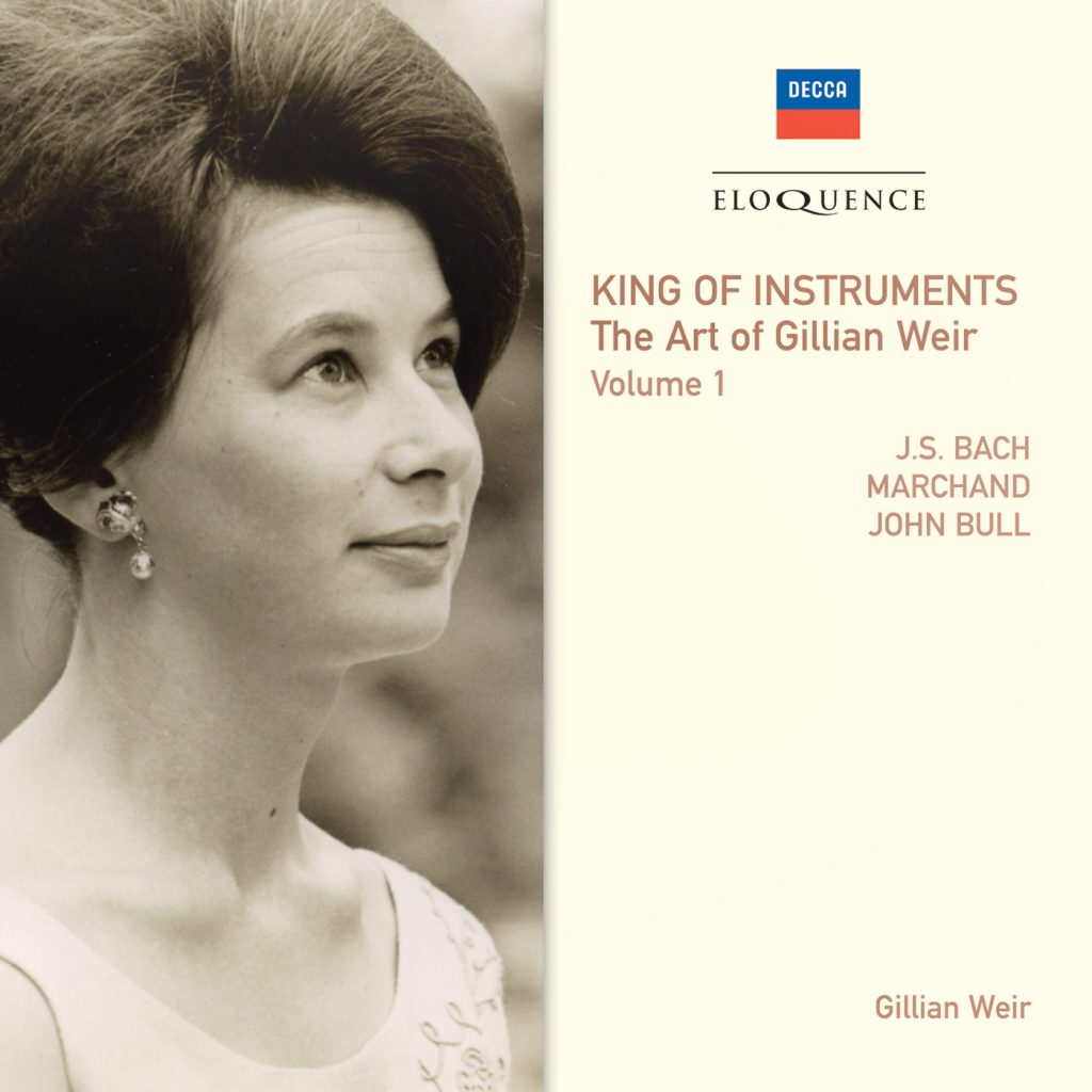 The Art of Gillian Weir - The King of Instruments, Volume 1