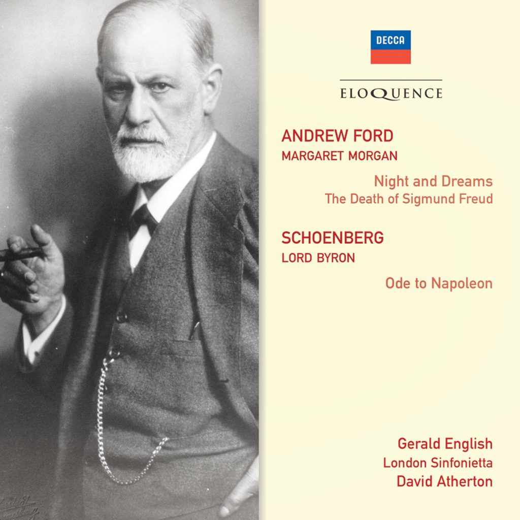 SCHOENBERG: Ode to Napoleon; FORD: Night and Dreams - The Death of Sigmund Freud - Gerald English, London Sinfonietta, David Atherton