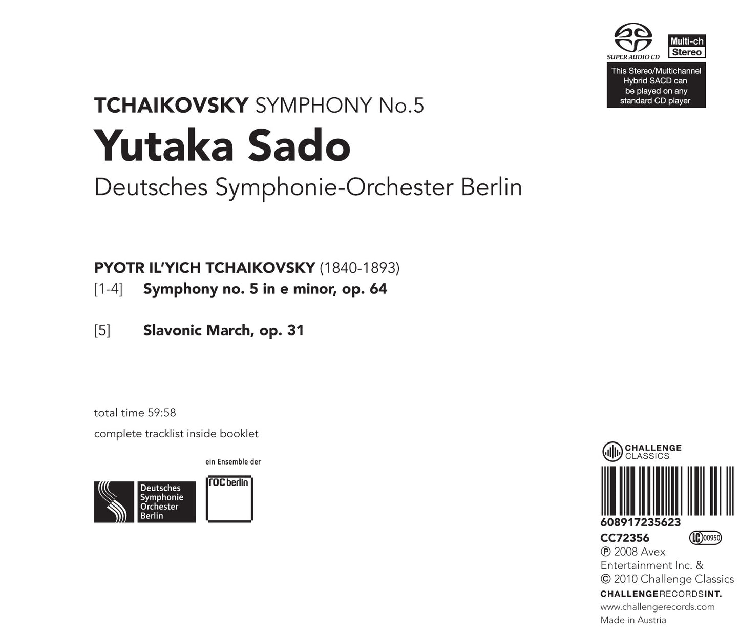TCHAIKOVSKY: SYMPHONY NO. 5, SLAVONIC MARCH -YUTAKA SADO, DEUTSCHES SINFONIEORCHESTER BERLIN (HYBRID SACD)