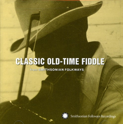 CLASSIC OLD-TIME FIDDLE from SMITHSONIAN FOLKWAYS