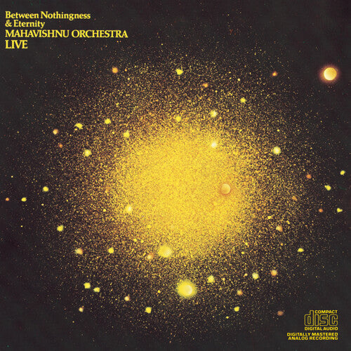 MAHAVISHNU ORCHESTRA: BETWEEN NOTHINGNESS & ETERNITY