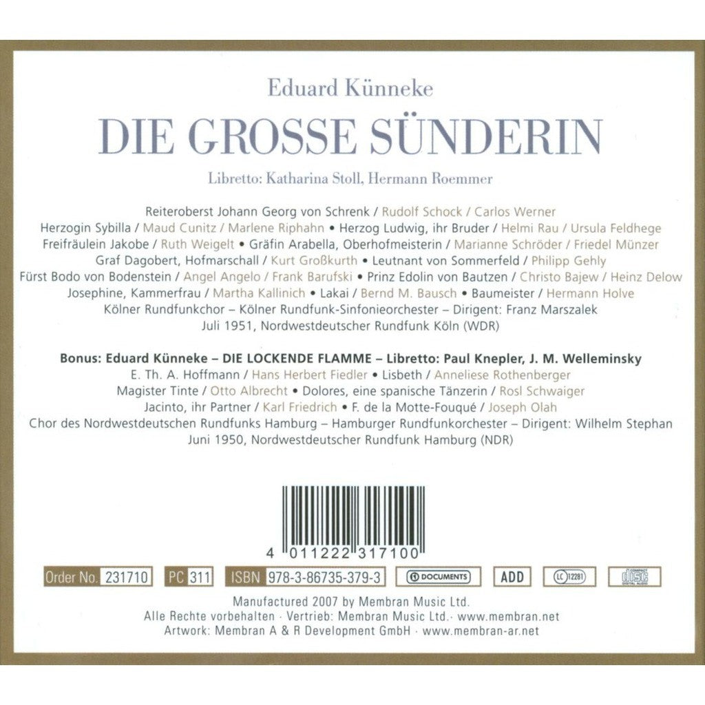 KUNNEKE: DIE GROSSE SUNDERIN; DIE LOCKENDE FLAMME (2 CDS)