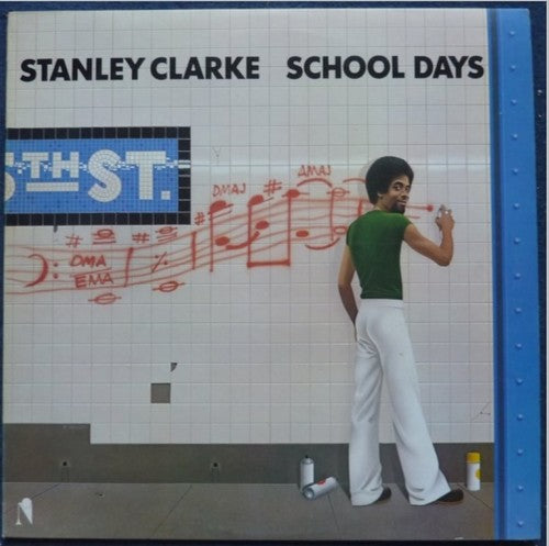 STANLEY CLARKE: SCHOOL DAYS