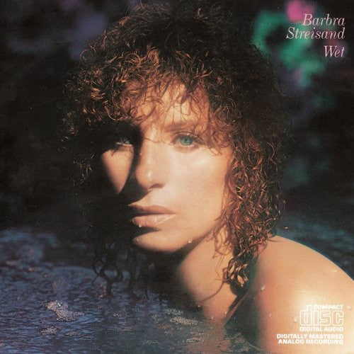 BARBRA STREISAND: WET