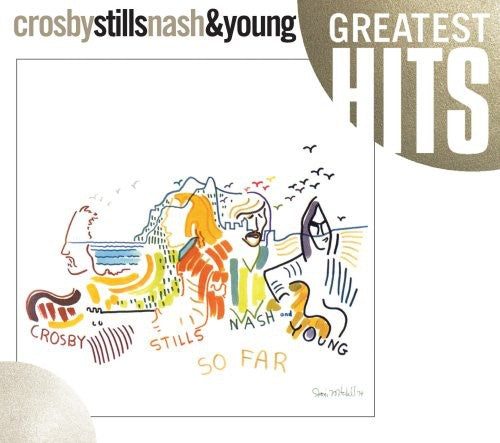 Crosby Stills Nash & Young: So Far
