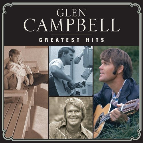 GLEN CAMPBELL: GREATEST HITS