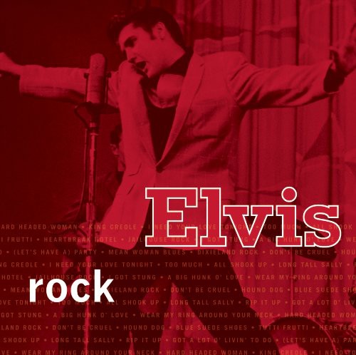 ELVIS PRESLEY: ROCK