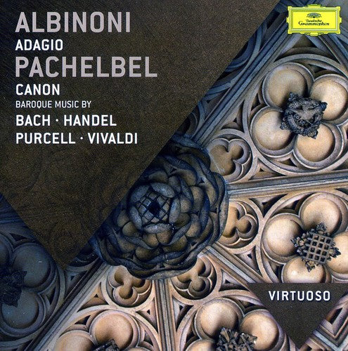 Baroque Music By Bach, Albinoni, Pachelbel and More