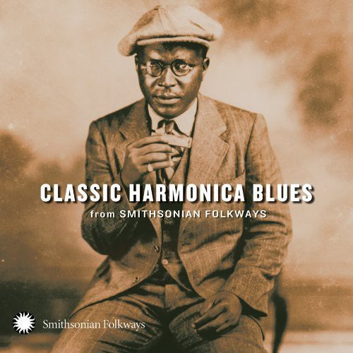 CLASSIC HARMONICA BLUES from SMITHSONIAN FOLKWAYS