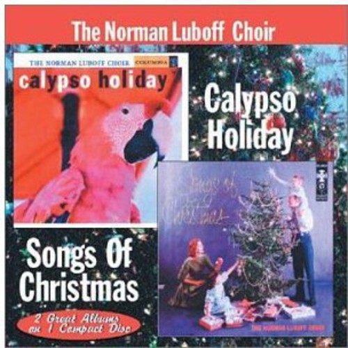 Calypso Holiday / Songs of Christmas - The Norman Luboff Choir