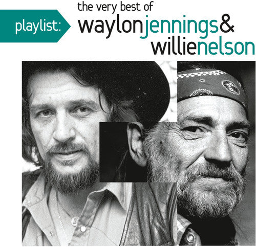 WAYLON JENNINGS & WILLIE NELSON: PLAYLIST - THE VERY BEST OF WAYLON JENNINGS & WILLIE NELSON
