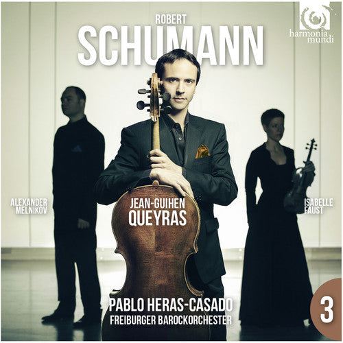 Schumann: Cello Concerto, Piano Trio No. 1 - Jean-Guihen Queyras, Isabelle Faust, Alexander Melnikov, Freiburger Barockorchester and Pablo Heras-Casado
