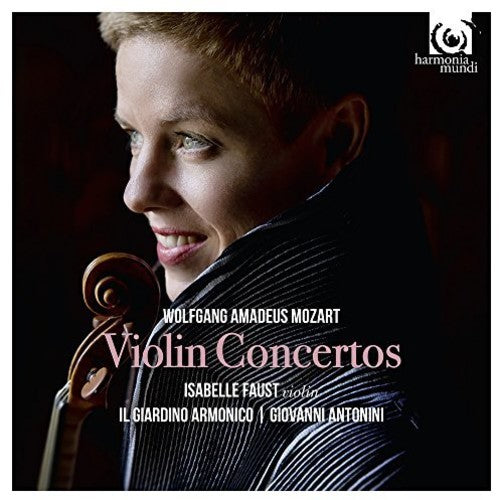 Mozart: Complete Violin Concertos - Isabelle Faust, Il Giardino Armonico, Giovanni Antonini (2 CDs)