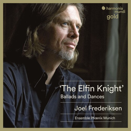 Elfin Knight - Ballads & Dances - Joel Frederiksen