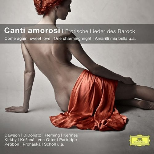 CANTI AMOROSI: EROTISCHE LIEDER DES BAROCK - PROHASKA & KOZENA