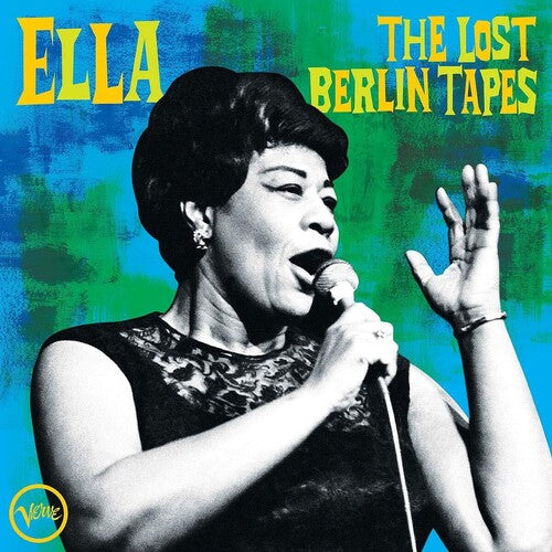 ELLA FITZGERALD: ELLA - THE LOST BERLIN TAPES