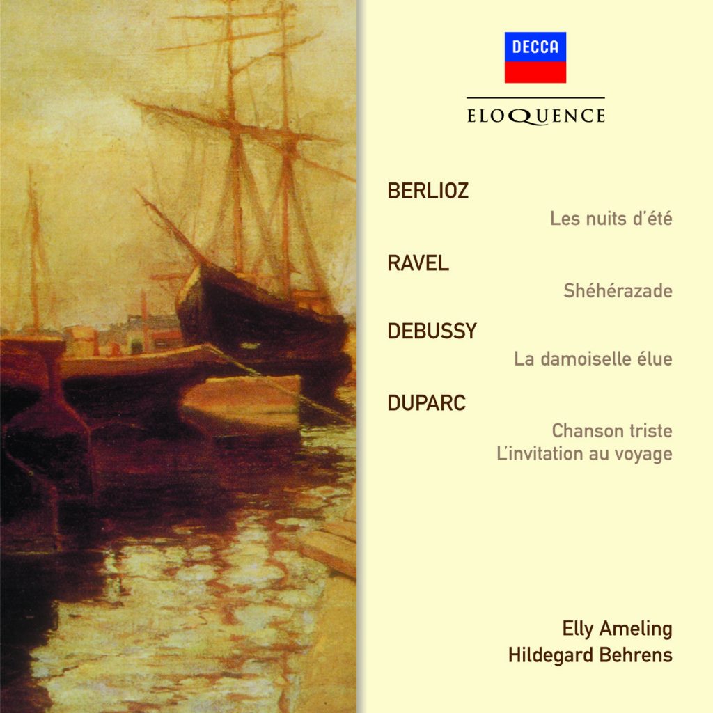 BERLIOZ: Le Nuits d'Ete; RAVEL: Shererazade; DEBUSSY: La Damoiselle Elue; DUPARC: Chanson Triste, etc - Elly Ameling, Hildegard Behrens