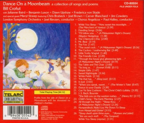 DANCE ON A MOONBEAM: A Collection of Songs and Poems - Bill Crofut with Special Guests Meryl Streep, Benjamin Luxon, Dawn Upshaw, Julianne Baird, Frederica von Stade
