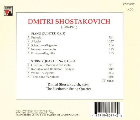 SHOSTAKOVICH: PIANO QUINTET OP. 57; STRING QUARTET NO. 2 OP. 68 - BEETHOVEN QUARTET, SHOSTAKOVICH (PIANO)