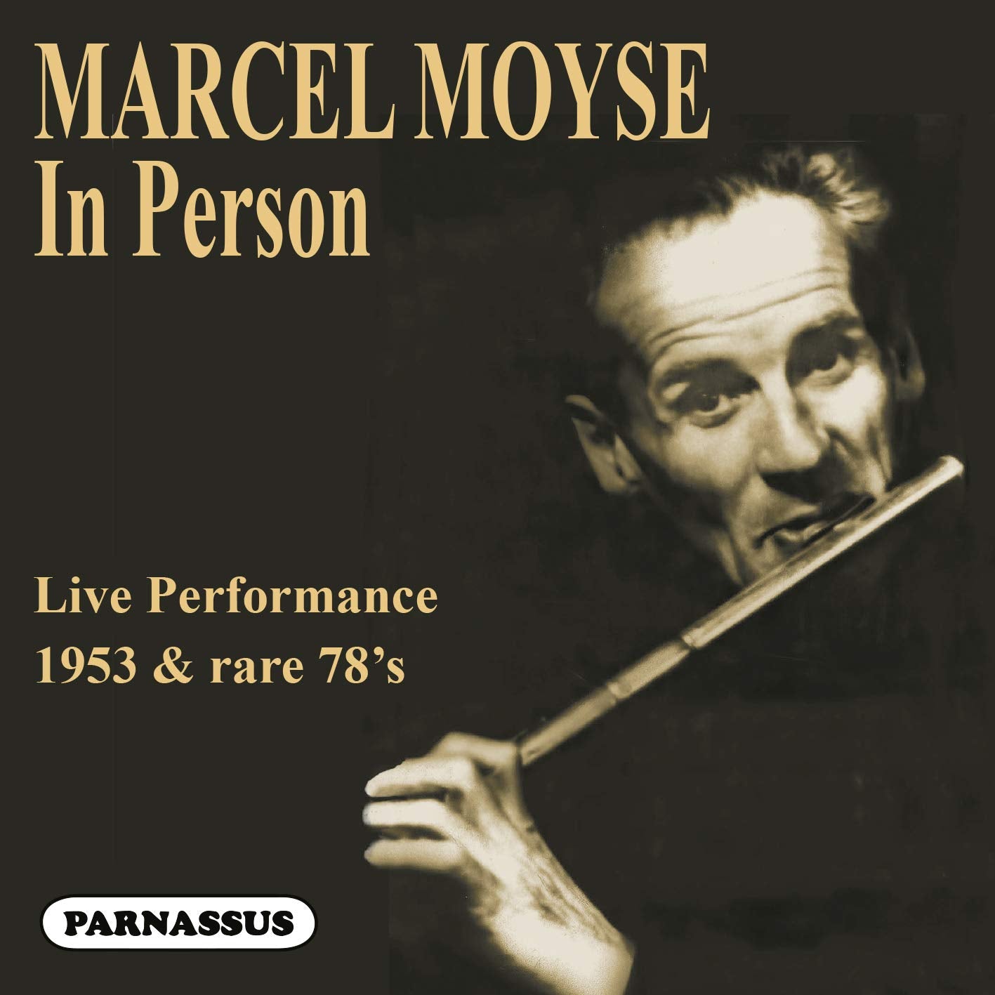 Marcel Moyse In Person – Live Performances 1953 & Rare 78s