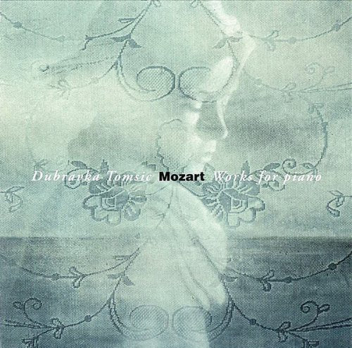 MOZART: Works For Piano - Dubravka Tomsic