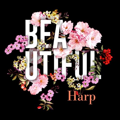BEAUTIFUL HARP - One Hour of Glissando Beauty (DIGITAL DOWNLOAD)