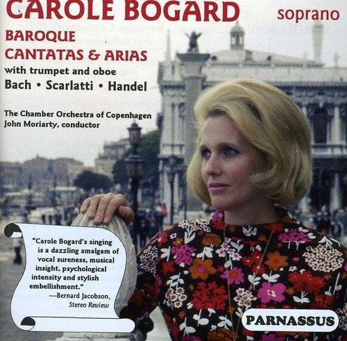 CAROLE BOGARD: BAROQUE CANTATAS & ARIAS - BACH, SCARLATTI, HANDEL