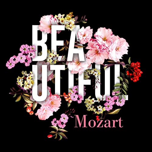 BEAUTIFUL MOZART - One Hour of Mozart's Most Beautiful Melodies (DIGITAL DOWNLOAD)