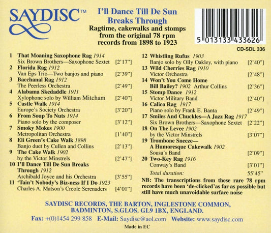 I'll Dance Till de Sun Breaks Through: Ragtime, Cakewalks and Stomps from 1888-1923