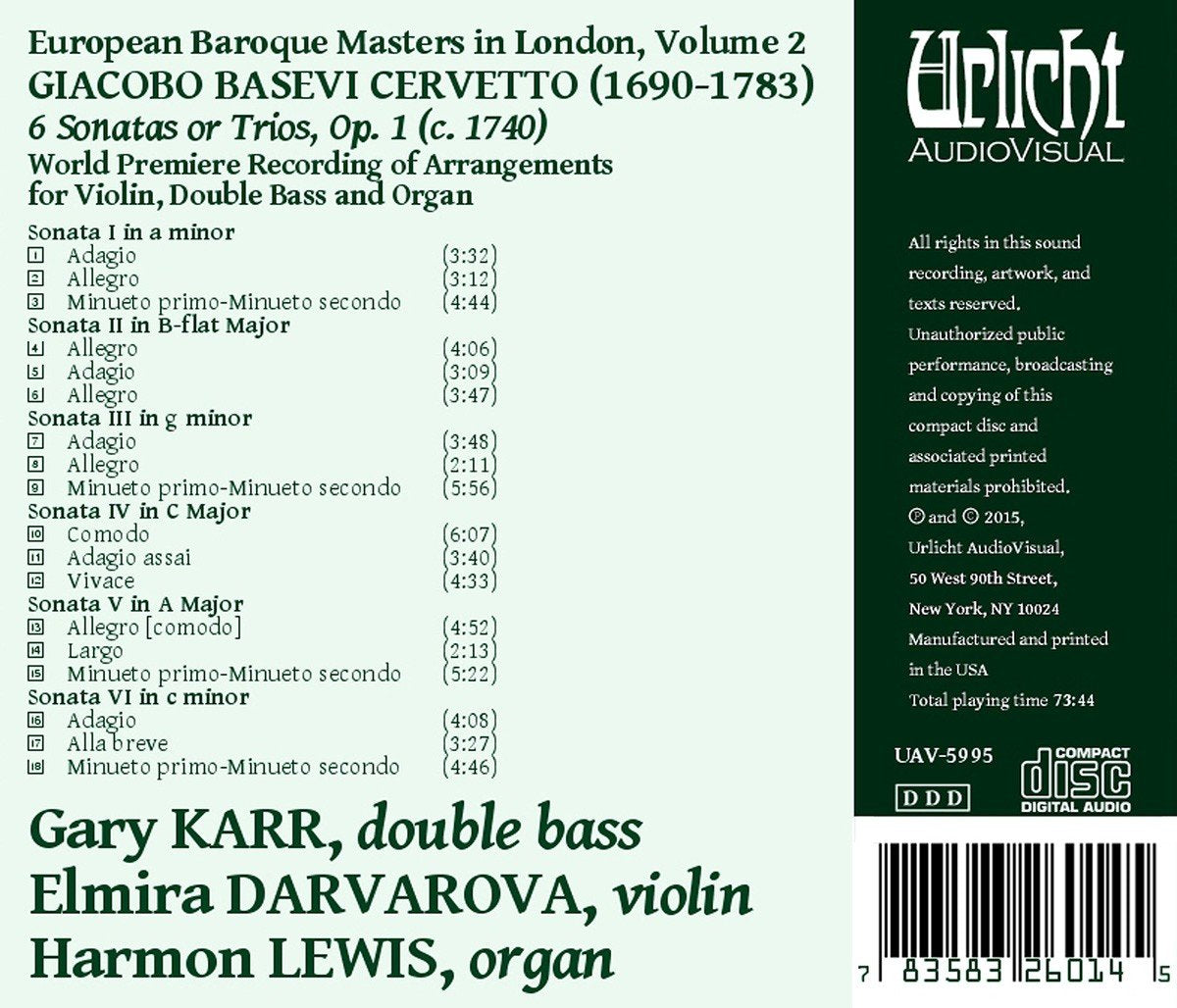 CERVETTO: SONATAS OR TRIOS, OP. 1 (EUROPEAN BAROQUE MASTERS IN LONDON, VOLUME 2) - GARY KARR, ELMIRA DARVAROVA, HARMON LEWIS