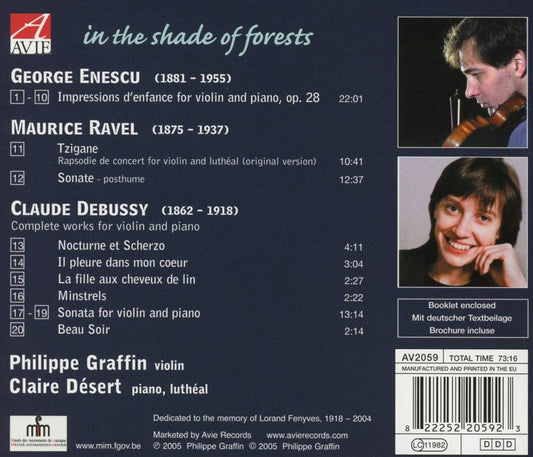 In The Shade of Forests: The Bohemian World of Debussy, Enescu & Ravel - Philippe Graffin, Claire Desert